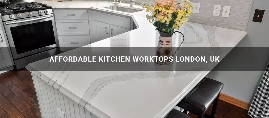 Affordable kitchen worktops London, UK
