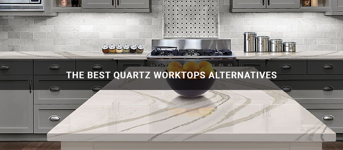 The Best Quartz Worktops Alternatives